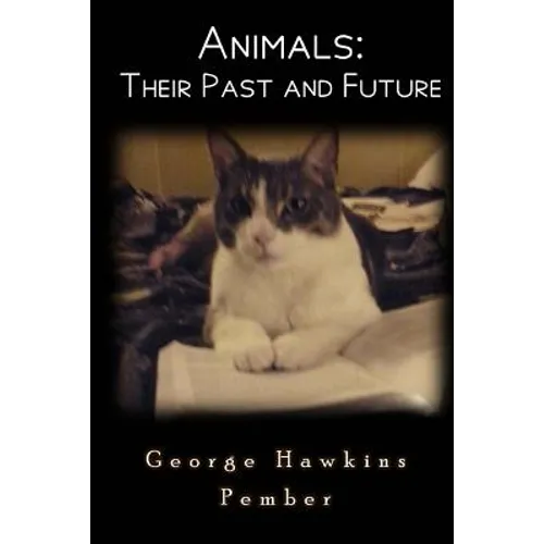 Animals: Their Past and Future