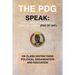 The Pdg (of 1947) (Parti Democratique de Guinea) Speak: On Class Distinctions Political Organization and Education