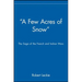 A Few Acres of Snow: The Saga of the French and Indian Wars