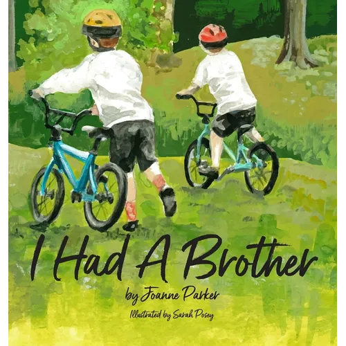 I Had A Brother