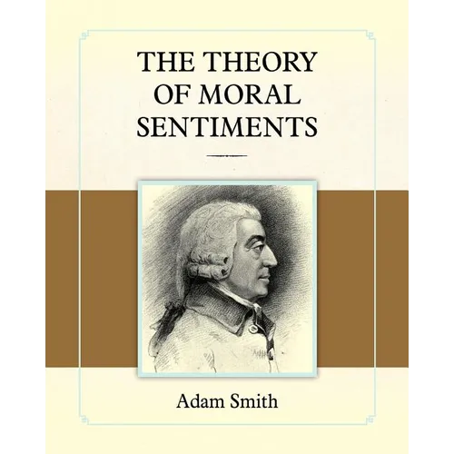 The Theory of Moral Sentiments