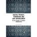 Digital Privacy, Terrorism and Law Enforcement: The Uk's Response to Terrorist Communication