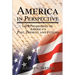 America in Perspective: LDS Perspectives on America's Past, Present and Future
