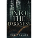 Into the Darkness