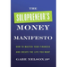 The Solopreneur's Money Manifesto: How to Master Your Finances and Create the Life You Want