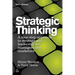Strategic Thinking: A Step-By-Step Approach to Strategy and Leadership