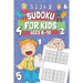 Sudoku for Kids Ages 8-10: 200 Easy Sudoku Puzzles for Clever Children, Gift Idea for Boys & Girls