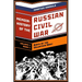 A Memoir History of the Russian Civil War: Volume I: Birth of the Volunteer Army: Book One: The Collapse of the Front, the Flight to the Don