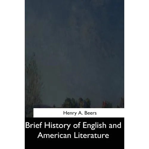 Brief History of English and American Literature