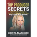 Top Producer Secrets: Digital Marketing Strategies to Stand Out and Take Over Market Share