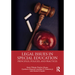 Legal Issues in Special Education: Principles, Policies, and Practices