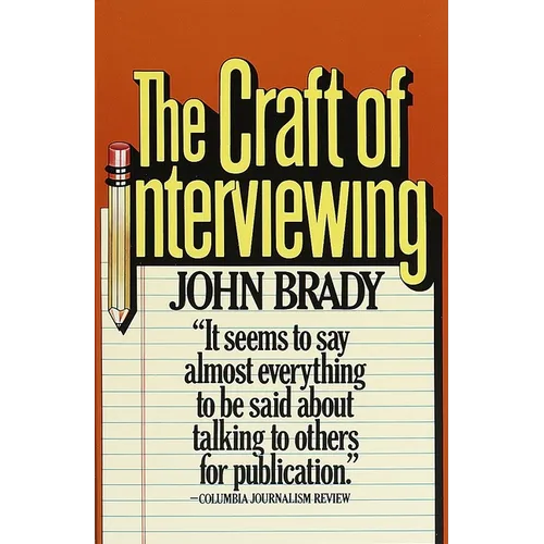 The Craft of Interviewing