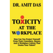 Toxicity at the Workplace