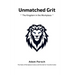 Unmatched Grit