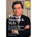 The Maverick M.D. - Dr. Nicholas Gonzalez and His Fight for a New Cancer Treatment