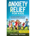 Anxiety Relief for Kids: The Complete Workbook to Help Your Child Overcome Worry, Stress, Anger, Depression, Panic Attacks, and Fear (A Parent's Guide