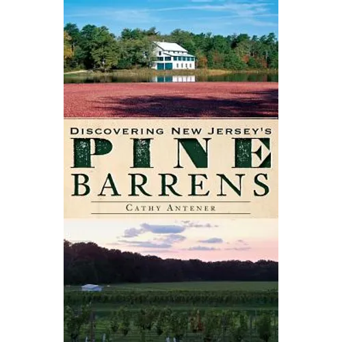 Discovering New Jersey's Pine Barrens