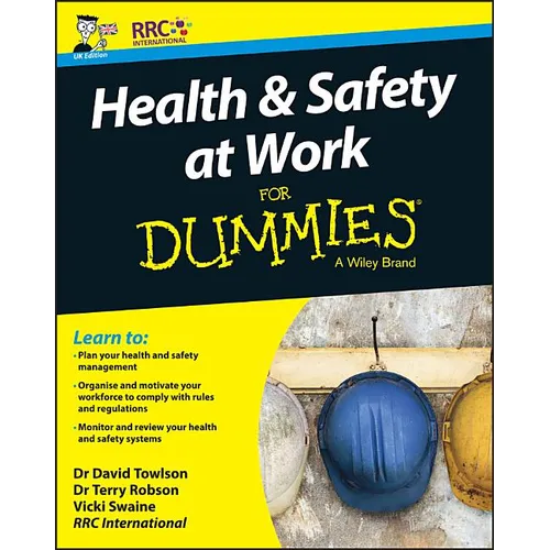 Health and Safety at Work for Dummies, UK Edition