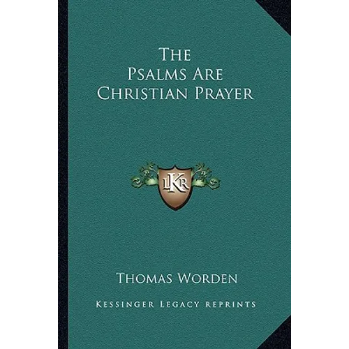 The Psalms Are Christian Prayer