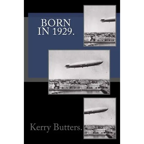 Born in 1929. Birthday Nostalgia.