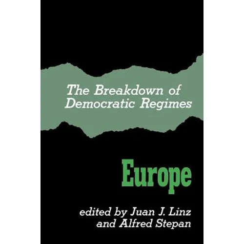 The Breakdown of Democratic Regimes