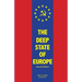 The Deep State of Europe: Requiem for a Dream