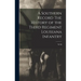 A Southern Record The History of the Third Regiment Louisiana Infantry