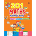 201 Maths Activity Book - Fun Activities and Math Exercises For Children: Knowing Numbers, Addition-Subtraction, Fractions, BODMAS