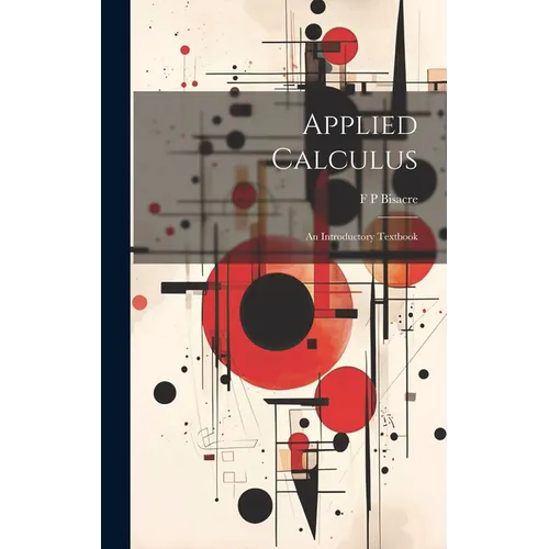 Applied Calculus; an Introductory Textbook
