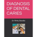 Diagnosis of Dental Caries