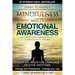 Mindfulness Meets Emotional Awareness: 7 Steps to learn the Language of your Emotions. Change your Perspective. Change your Life