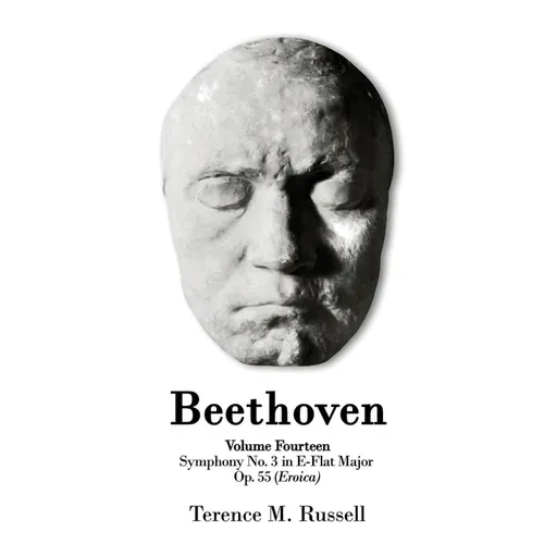 Beethoven - Symphony No. 3 in E-Flat Major Op. 55 Sinfonia Eroica