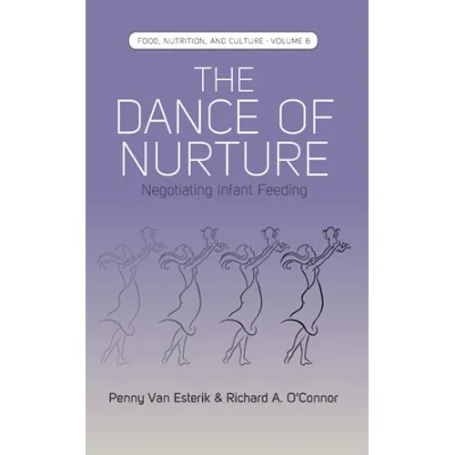 The Dance of Nurture: Negotiating Infant Feeding