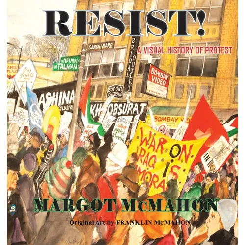 RESIST! A Visual History of Protest