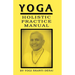 Yoga Holistic Practice Manual