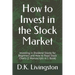 How to Invest in the Stock Market: Investing in Dividend Stocks for Beginners and How to Read Stock Charts (2 Manuscripts in 1 Book)