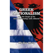 Greek Nationalism and the Scope of Its Interrelationship with Albania