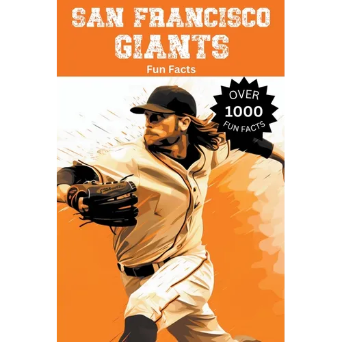 San Francisco Giants Fun Facts
