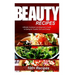 Beauty Recipes: Ultimate Cookbook and Beginner's Guide to Eating for Youthful Skin and Energy