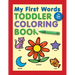 My First Words Toddler Coloring Book
