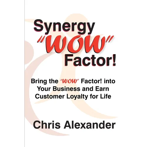 Synergy "WOW" Factor!