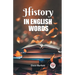 History in English words