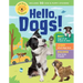 Animal Friends: Hello, Dogs!: Meet Dogs of All Shapes & Sizes; Learn What Dogs Love; Discover How to Be Friends!