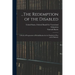 ...The Redemption of the Disabled: A Study of Programmes of Rehabilitation for the Disabled of War and of Industry