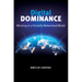 Digital Dominance: Winning in a Socially Networked World