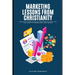 Marketing Lessons From Christianity