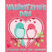 Valentine's Day Coloring Book For Toddlers: Cute Valentine Coloring Book for Kids Ages 1-4 featuring Animals, Hearts and Fun!