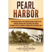 Pearl Harbor: A Captivating Guide to the Surprise Military Strike by the Imperial Japanese Navy Air Service that Caused the United States of America's