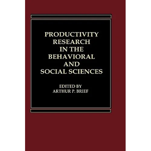 Productivity Research in the Behavioral and Social Sciences