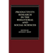 Productivity Research in the Behavioral and Social Sciences